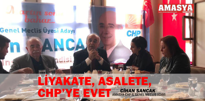 LİYAKATE ASALETE CHP’YE EVET