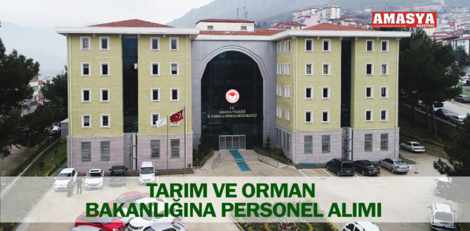 TARIM VE ORMAN BAKANLIĞINA PERSONEL ALIMI