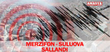 MERZİFON – SULUOVA SALLANDI