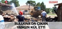 SULUOVA’DA ÇIKAN YANGIN KÜL ETTİ