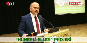 “HÜNERLİ ELLER” PROJESİ