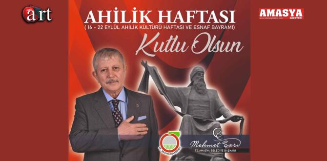 MEHMET SARI’DAN AHİLİK HAFTASI MESAJI