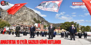 Amasya’da 19 Eylül Gaziler Günü kutlandı