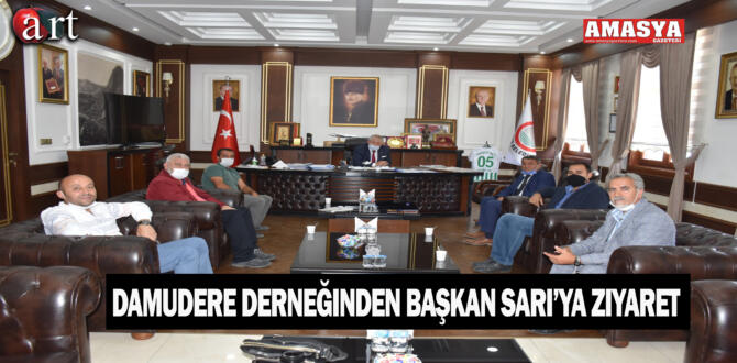 Damudere Derneğinden Başkan Sarı’ya Ziyaret