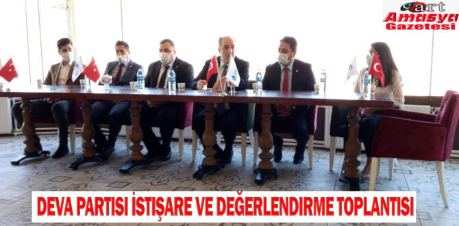 Deva Partisi İstişare ve Değerlendirme Toplantısı