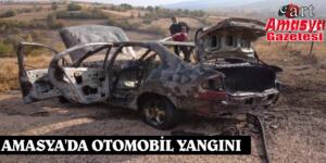 AMASYA’DA OTOMOBİL YANGINI