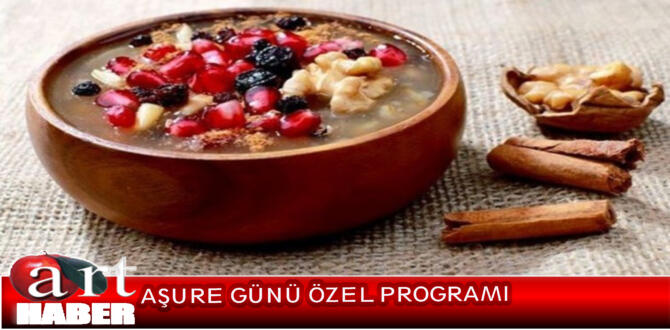 AŞURE GÜNÜ ÖZEL PROGRAMI