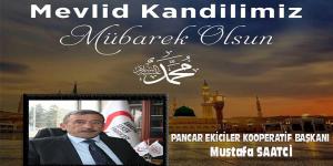 PANCAR EKİCİLER KOOPERATİF BAŞKANI MUSTAFA SAATCİ’NİN KANDİL MESAJI