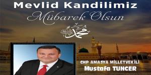 CHP AMASYA MİLLETVEKİLİ MUSTAFA TUNCER’İN KANDİL MESAJI